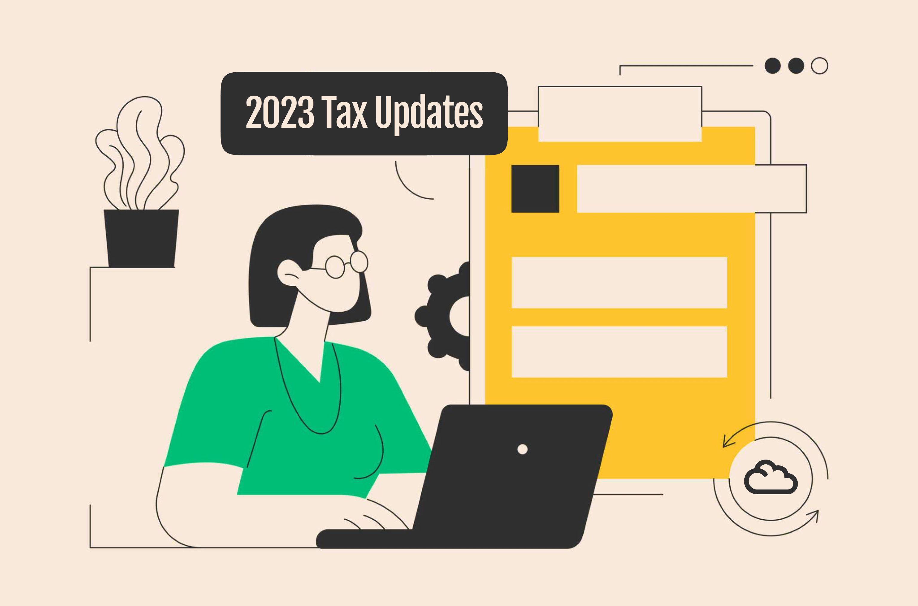 Blog CloudTax Pro Your Guide to 2023 Tax Updates 21 Tax Changes